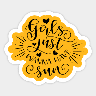 Girls Just wanna have Sticker